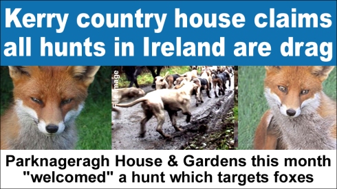 Parknageragh House &amp; Gardens claims all hunts are drag hunts copy